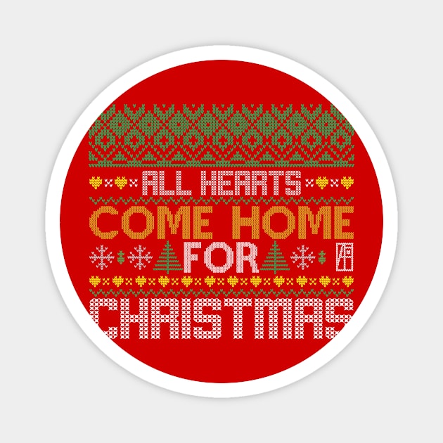 All Hearts COME HOME for Christmas - Family Christmas - Xmas Magnet by ArtProjectShop